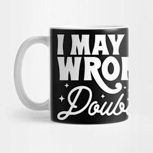 I may be wrong but I doubt it Mug